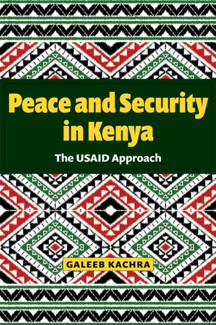Book cover of: Peace and Security in Kenya