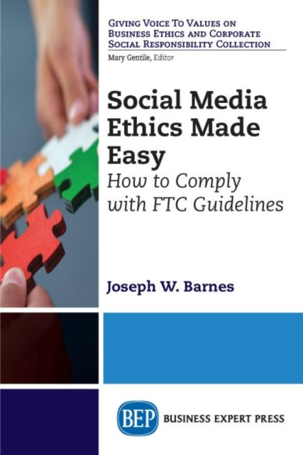 Book cover of: Social Media Ethics Made Easy. By: Joseph W. Barnes