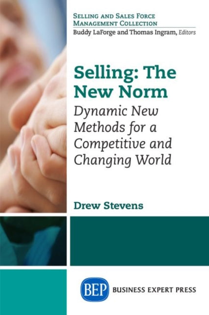 Book cover of: Selling: the New Norm. By: Drew Stevens