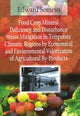 Book cover of: Food Crop Mineral Deficiency & Disturbance Stress Mitigation in Temperate Climatic Regions by Economical & Environmental Valorization of Agricultural By-Products. By: Edward Someus