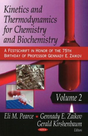 Kinetics & Thermodynamics for Chemistry & Biochemistry