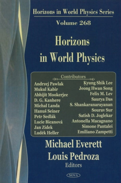 Book cover of: Horizons in World Physics. By: Everett, Michael