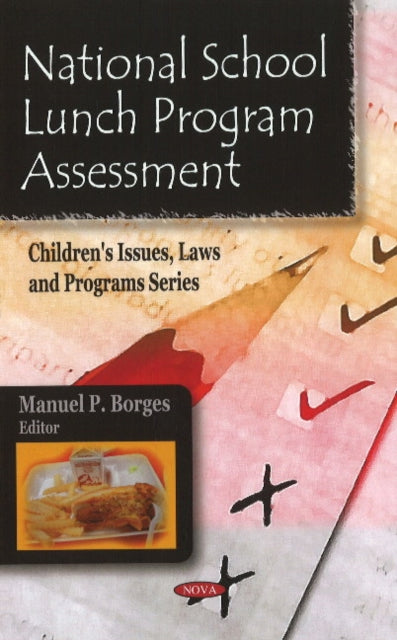 Book cover of: National School Lunch Program Assessment