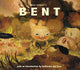 Book cover of: Bent. By: Dave Cooper