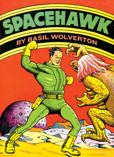 Book cover of: Spacehawk. By: Basil Wolverton