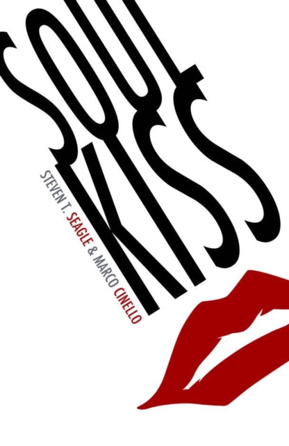 Book cover of: Soul Kiss. By: Steven T. Seagle
