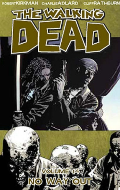 Book cover of: Walking Dead Volume 14: No Way Out