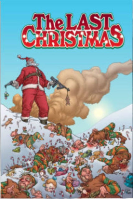 Book cover of: Last Christmas. By: Gerry Duggan