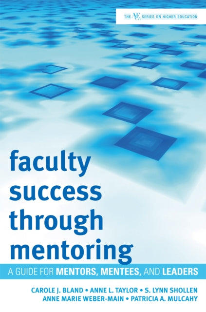 Book cover of: Faculty Success through Mentoring