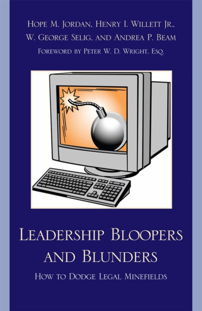 Book cover of: Leadership Bloopers and Blunders. By: Hope M. Jordan