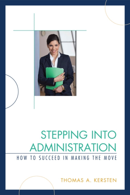 Book cover of: Stepping into Administration. By: Thomas A. Kersten