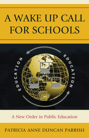 A Wake Up Call for Schools