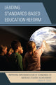 Book cover of: Leading Standards-Based Education Reform. By: Linda R. Vogel