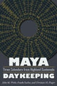 Book cover of: Maya Daykeeping. By: Weeks, John M.