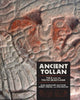 Book cover of: Ancient Tollan. By: Alba Guadalupe Mastache