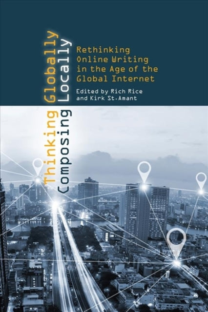 Book cover of: Thinking Globally, Composing Locally