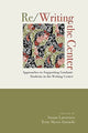 Book cover of: Re/Writing the Center. By: Susan Lawrence