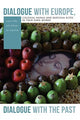 Book cover of: Dialogue with Europe, Dialogue with the Past