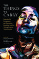 Book cover of: Things We Carry. By: Courtney Adams Wooten