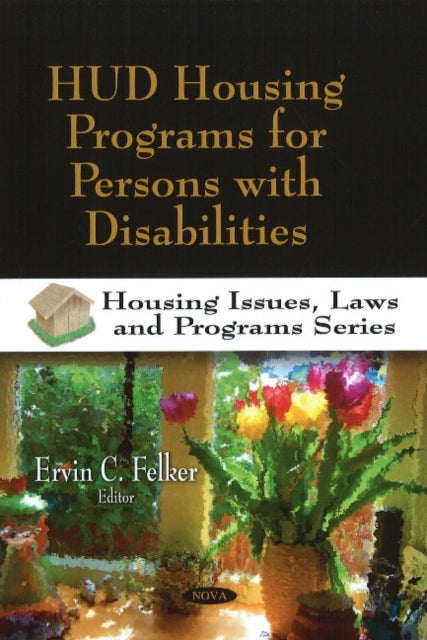 Book cover of: HUD Housing Programs for Persons with Disabilities