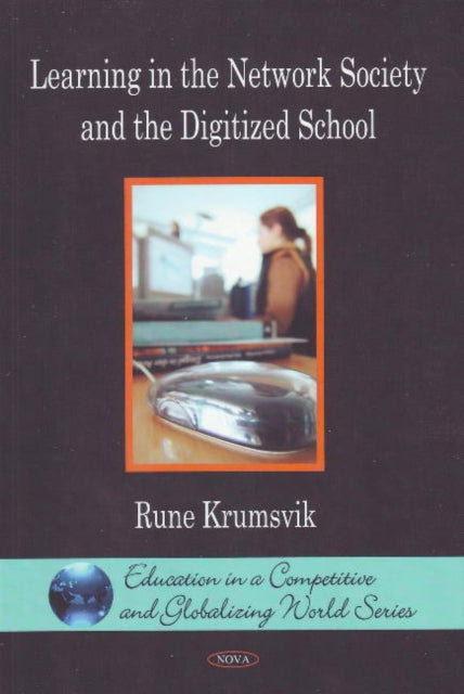 Book cover of: Learning in the Network Society & the Digitized School