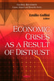 Book cover of: Economic Crises as a Result of Distrust. By: Emilio Gullini