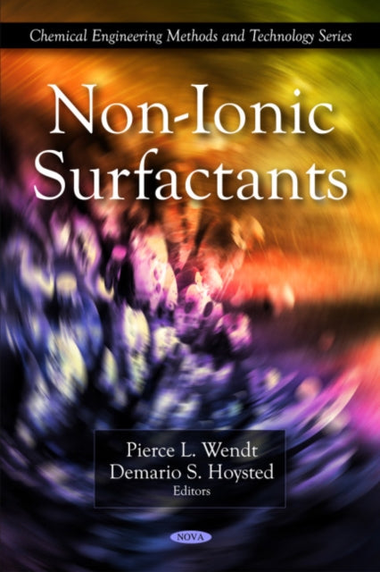 Book cover of: Non-Ionic Surfactants. By: Pierce L. Wendt