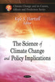 Book cover of: Science of Climate Change & Policy Implications. By: Kyle S. Hartzell