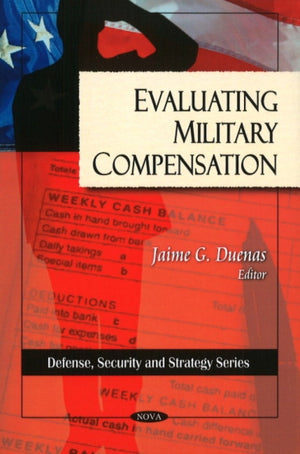 Evaluting Military Compensation
