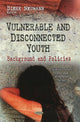Book cover of: Vulnerable & Disconnected Youth