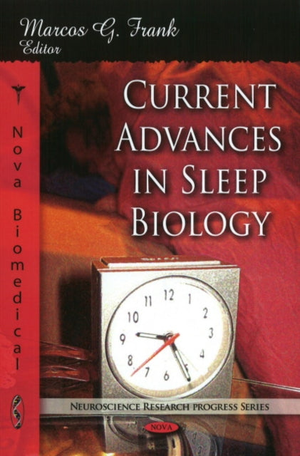 Book cover of: Current Advances in Sleep Biology