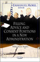Book cover of: Filling Advice & Consent Positions in a New Administration. By: Emmanuel Morel