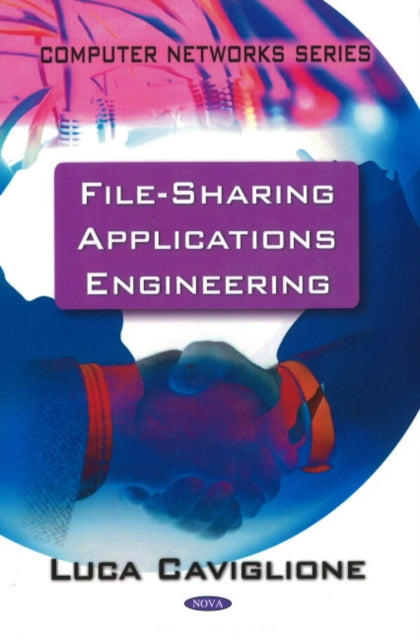Book cover of: File Sharing Applications Engineering. By: Luca Caviglione