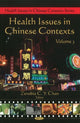 Book cover of: Health Issues in Chinese Contexts. By: Zenobia C. Y. Chan