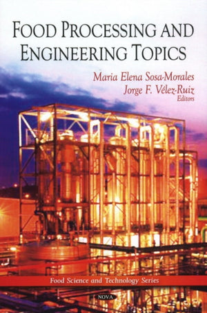 Food Processing & Engineering Topics