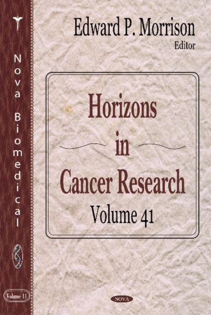 Book cover of: Horizons in Cancer Research. By: Edward P. Morrison