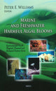 Book cover of: Marine & Freshwater Harmful Algal Blooms. By: Peter E. Williams