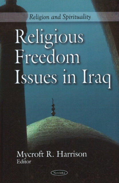Book cover of: Religious Freedom Issues in Iraq