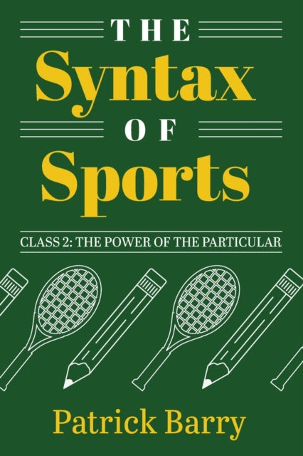Book cover of: Syntax of Sports, Class 2. By: Patrick Barry