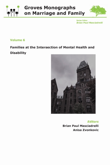 Book cover of: Families at the Intersection of Mental Health and Disabilities. By: Brian Paul Masciadrelli