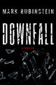 Book cover of: Downfall. By: Mark Rubinstein