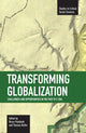 Book cover of: Transforming Globalization: Challenges And Oppotunities In The Post 9/11 Era. By: Bruce Podobnik