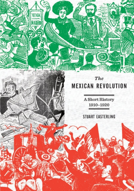 Book cover of: Mexican Revolution. By: Stuart Easterling
