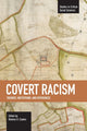 Book cover of: Covert Racism: Theories, Institutions, And Experiences