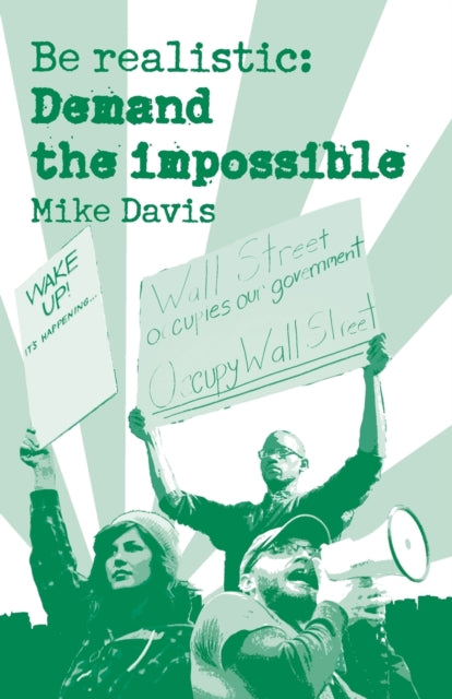 Book cover of: Be Realistic. By: Mike Davis