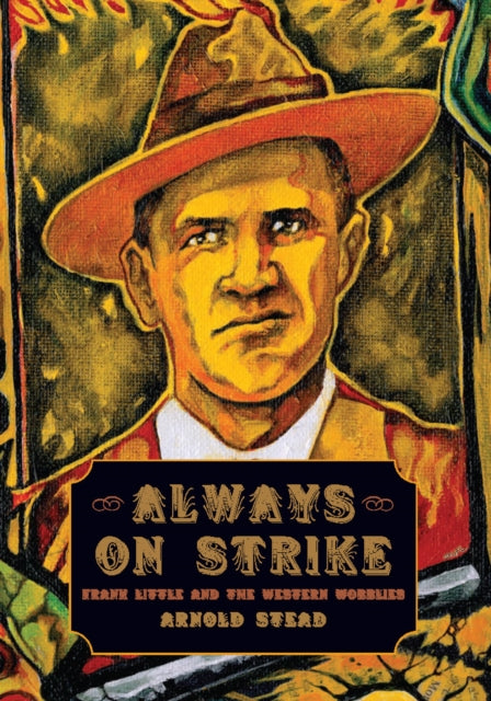 Book cover of: Always On Strike. By: Arnold Stead