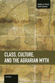Book cover of: Class, Culture, And The Agrarian Myth. By: Tom Brass