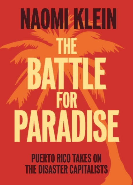 Book cover of: Battle For Paradise. By: Naomi Klein