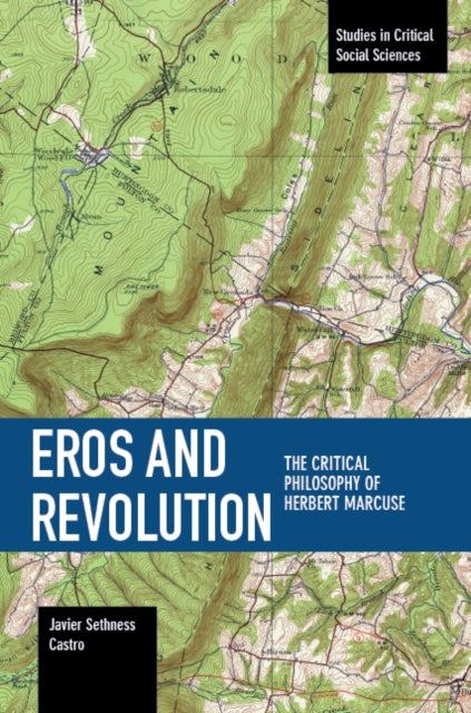 Book cover of: Eros and Revolution. By: Javier Sethness