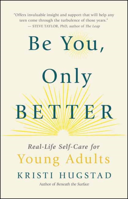 Be You, Only Better